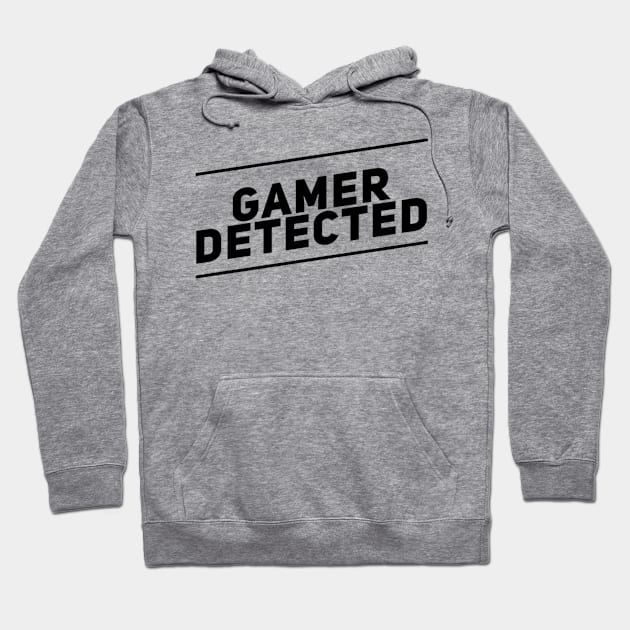 gamer detected Hoodie by HSMdesign